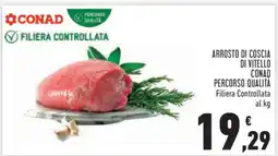 Conad ARROSTO DI COSCIA DI VITELLO CONAD PERCORSO QUALITÀ offerta