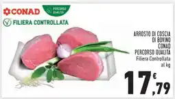 Conad ARROSTO DI COSCIA DI BOVINO CONAD PERCORSO QUALITÀ offerta