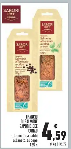 Conad TRANCIO DI SALMONE SAPORI&IDEE CONAD offerta