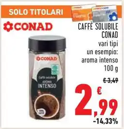 Conad CAFFÈ SOLUBILE CONAD offerta