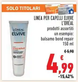 Conad LINEA PER CAPELLI ELVIVE L'ORÉAL offerta