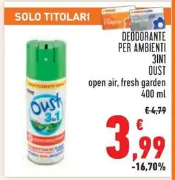 Conad Deodorante per ambienti 3in1 Oust offerta
