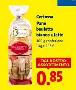 Lidl Certossa Pane bauletto bianco a fette offerta