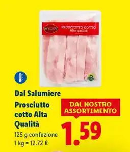 Lidl Dal Salumiere Prosciutto cotto alta qualità offerta