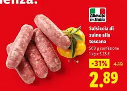 Lidl Salsiccia di suino alla toscana offerta