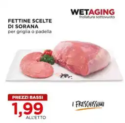 Alì Supermercati Fettine scelte di sorana WETAGING offerta