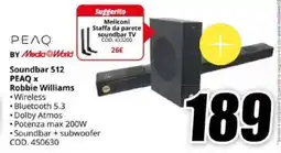 MediaWorld PEAQ BY Media World Soundbar 512 Robbie Williams offerta
