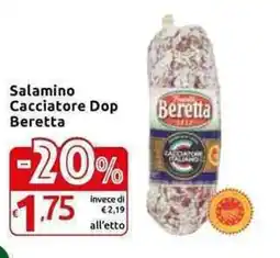 Carrefour Express Salamino Cacciatore Dop Beretta offerta