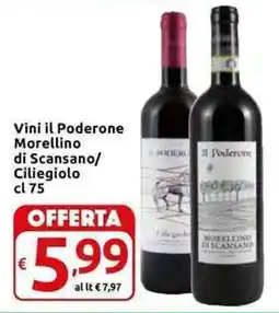 Carrefour Express Vini il Poderone Morellino di Scansano/ Ciliegiolo offerta