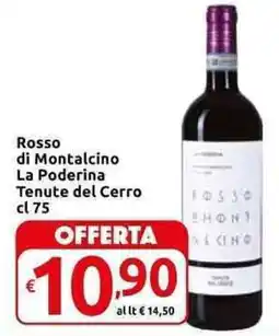 Carrefour Express Rosso di Montalcino La Poderina Tenute del Cerro offerta