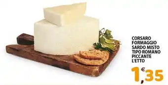 Corsaro formaggio sardo misto tipo romano piccante l'etto