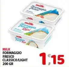 Mio Market Milk formaggio fresco classico/light offerta