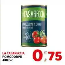 Mio Market La casareccia pomodorini offerta