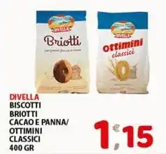 Mio Market Divella biscotti briotti cacao e panna/ ottimini classici offerta