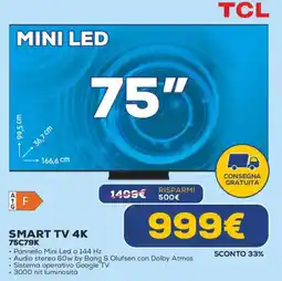 Euronics TCL SMART TV 4K 75C79K offerta