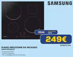 Euronics SAMSUNG PIANO INDUZIONE DA INCASSO NZ64T3707AK/ET offerta