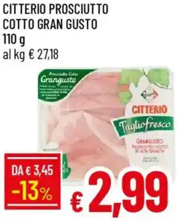 Galassia Citterio prosciutto cotto gran gusto offerta