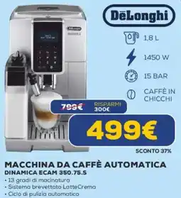 Euronics DeLonghi MACCHINA DA CAFFÈ AUTOMATICA DINAMICA ECAM 350.75.S offerta