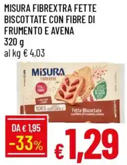 Galassia Misura fibrextra fette biscottate con fibre di frumento e avena offerta