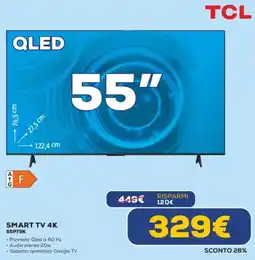 Euronics TCL SMART TV 4K 55P79K offerta