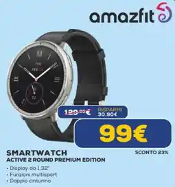Euronics amazfit smartwatch active 2 round premium edition offerta