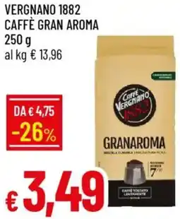 Galassia Vergnano 1882 caffè gran aroma offerta