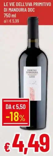 Galassia Le vie dell'uva primitivo di manduria doc offerta