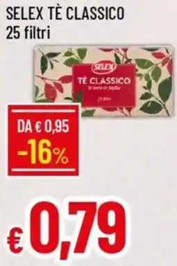Galassia Selex tè classico offerta