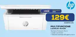 Euronics hp MULTIFUNZIONE LASERJET M140W offerta