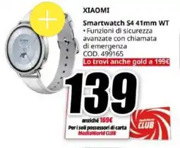 MediaWorld XIAOMI Smartwatch S4 41mm WT offerta