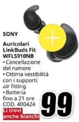 MediaWorld SONY Auricolari LinkBuds Fit WFLS910NB offerta