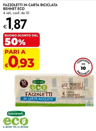 Bennet Fazzoletti in carta riciclata BENNET ECO offerta