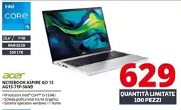 Comet acer NOTEBOOK ASPIRE GO 15 AG15-71P-56N9 offerta