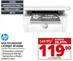 Comet hp MULTIFUNZIONE LASERJET M140WE offerta