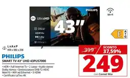 Comet PHILIPS SMART TV 43" UHD 43PUS7000 offerta