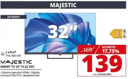 Comet MAJESTIC SMART TV 32" FL32 VDC offerta