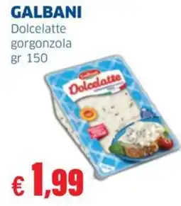Sigma GALBANI Dolcelatte gorgonzola offerta