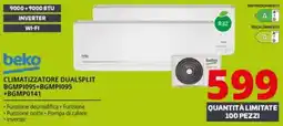 Comet beko CLIMATIZZATORE DUALSPLIT BGMPI095+BGMPI095 +BGMP0141 offerta