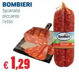 Sigma BOMBIERI Spianata piccante offerta