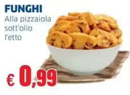 Sigma FUNGHI Alla pizzaiola sott'olio offerta