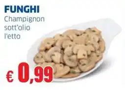 Sigma FUNGHI Champignon sott'olio offerta