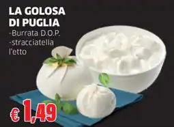 Sigma LA GOLOSA DI PUGLIA -Burrata D.O.P. -stracciatella offerta