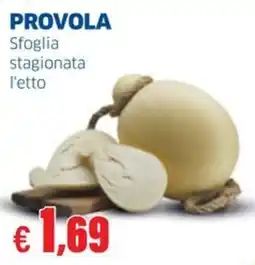 Sigma PROVOLA Sfoglia stagionata offerta