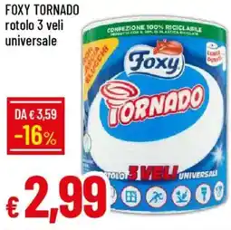 Galassia Foxy tornado rotolo 3 veli universale offerta