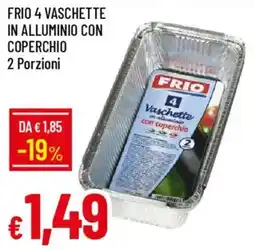 Galassia Frio 4 vaschette in alluminio con coperchio offerta