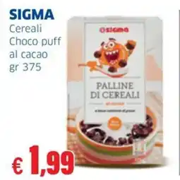 Sigma SIGMA Cereali Choco puff al cacao offerta
