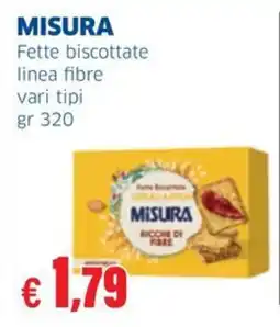 Sigma MISURA Fette biscottate linea fibre offerta