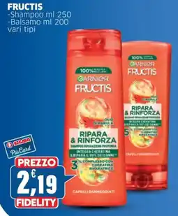 Sigma FRUCTIS shampoo, Balsamo offerta