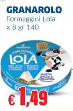 Sigma GRANAROLO Formaggini Lola offerta