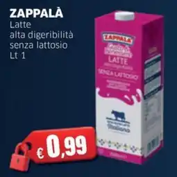 Sigma ZAPPALA Latte alta digeribilità senza lattosio offerta